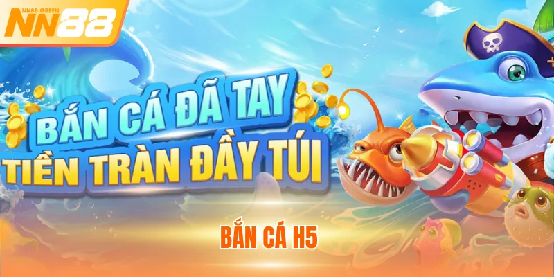 Bắn Cá H5 - Game Săn Mồi 3D Thiết Kế Độc Đáo Chơi Là Mê