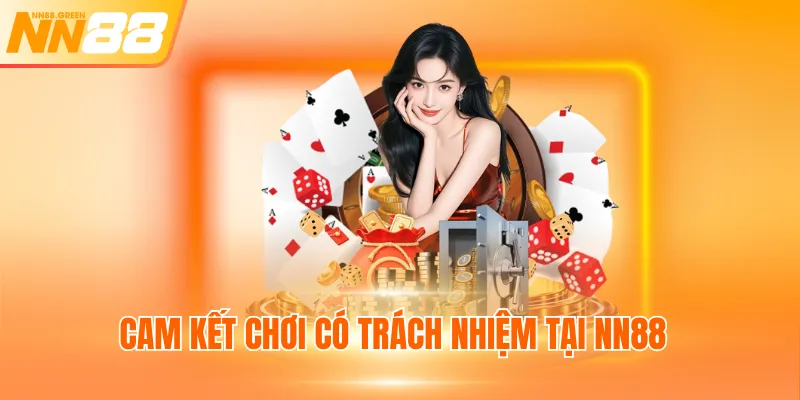 Cam kết chơi có trách nhiệm tại NN88