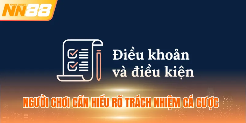 Người chơi cần hiểu rõ trách nhiệm cá cược