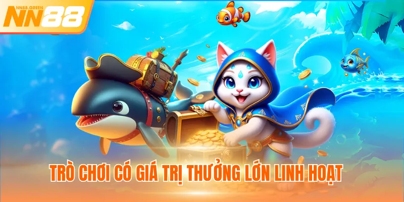 Trò chơi có giá trị thưởng lớn linh hoạt